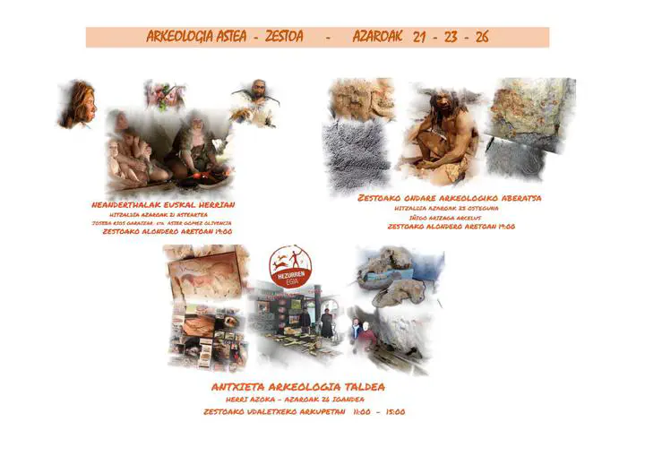 Zestoa Arkeologia astea - Hitzaldiak, Azaroak 21 asteartea, 23 osteguna eta Herri Azoka 26 igandea.